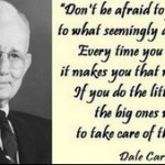 monday quote dale carnegie small jobs
